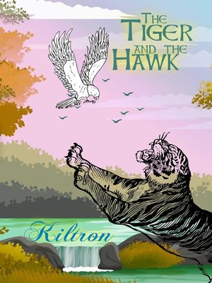 cover image of The Tiger and the Hawk